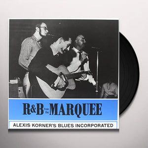 ALEX KORNERS BLUES INC. - RNB AT THE MARQUEE - VINYL LP - Wah Wah Records