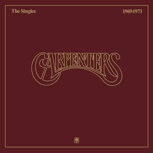 CARPENTERS - THE SINGLES 1969 TO 1973 - LTD EDITION COLOURED VINYL LP - Wah Wah Records