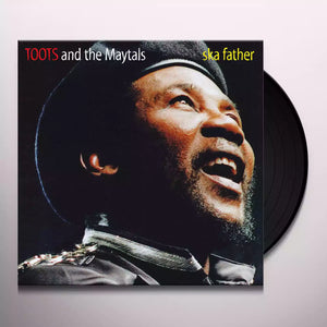 TOOTS AND THE MAYTALS - SKA FATHER - VINYL LP - Wah Wah Records