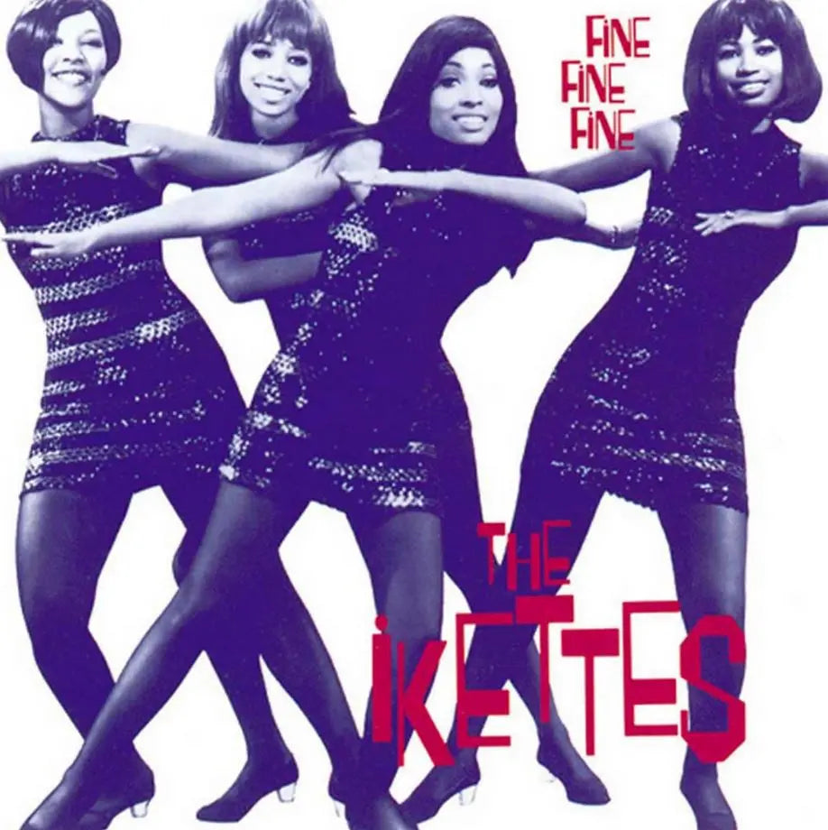 THE IKETTES - FINE FINE FINE - VINYL LP - Wah Wah Records