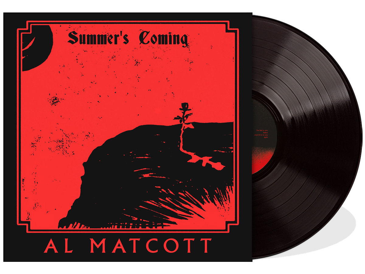 AL MATCOTT - SUMMER’S COMING - BLACK VINYL LP - Wah Wah Records