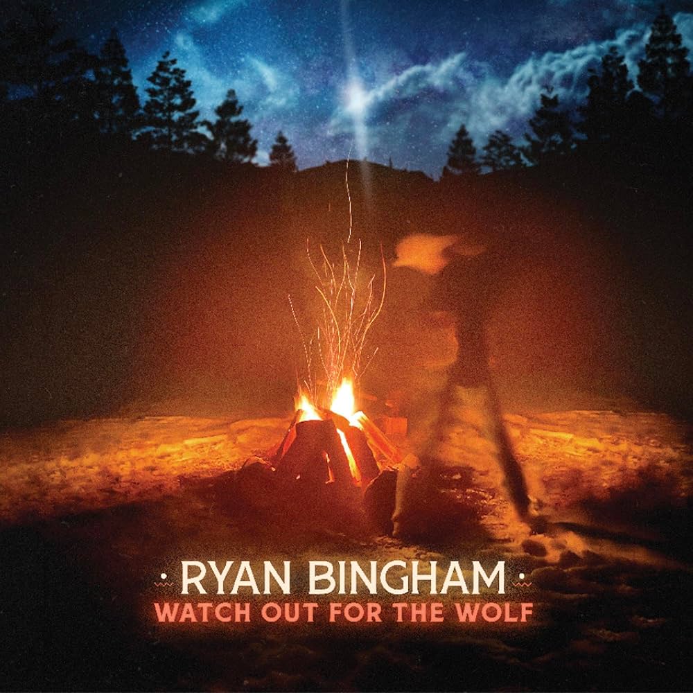 RYAN BINGHAM - WATCH OUT FOR THE WOLF - VINYL LP - Wah Wah Records