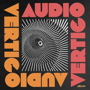 ELBOW - AUDIO VERTIGO - VINYL LP - Wah Wah Records