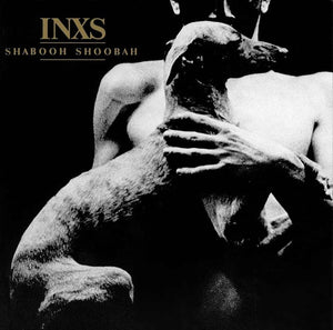 INXS - SHABOOH SHOOBAH - VINYL LP - Wah Wah Records