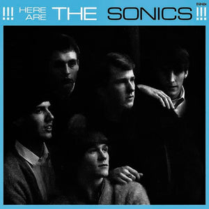 THE SONICS - HERE ARE THE SONICS !!! - VINYL LP - Wah Wah Records