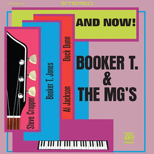 BOOKER T AND THE MG’S - AND NOW! - VINYL - Wah Wah Records