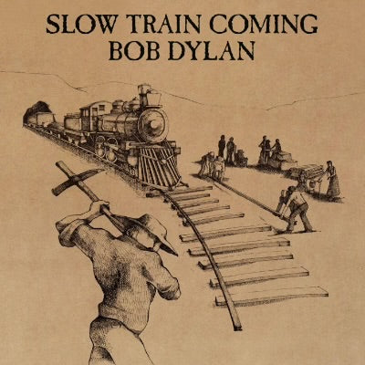 BOB DYLAN - SLOW TRAIN COMING - VINYL - Wah Wah Records
