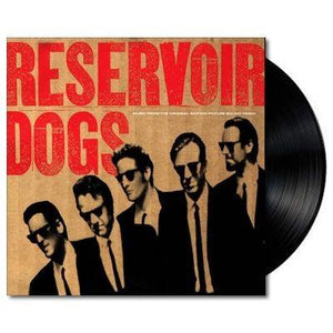 RESERVOIR DOGS - ORIGINAL MOTION PICTURE SOUNDTRACK - VINYL LP - Wah Wah Records