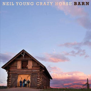 NEIL YOUNG CRAZY HORSE - BARN - DELUXE EDITION LP, CD, BLU RAY - Wah Wah Records