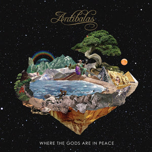 ANTIBALAS - WHERE THE GODS ARE IN PEACE -  VINYL LP - Wah Wah Records