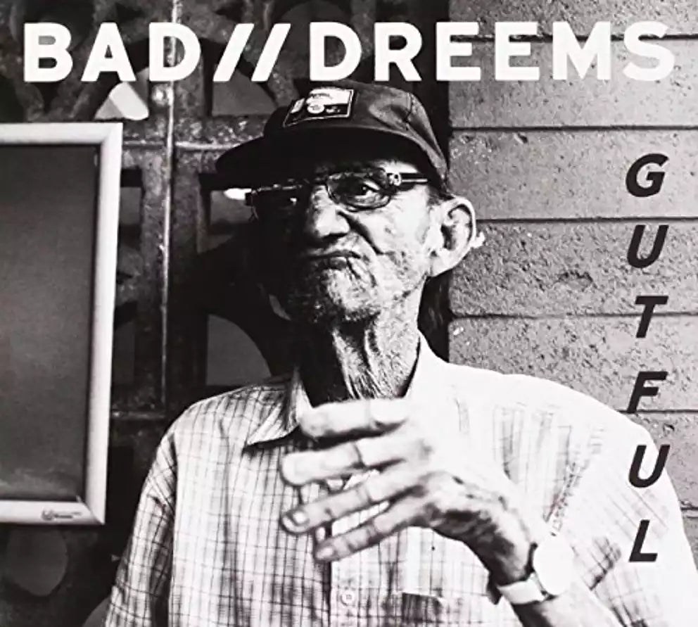 BAD DREEMS - GUTFUL - VINYL LP - Wah Wah Records