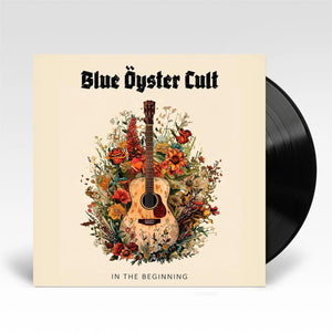 BLUE OYSTER CULT - IN THE BEGINNING - VINYL - Wah Wah Records