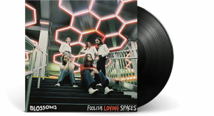 BLOSSOMS - FOOLISH LOVING SPACES - VINYL LP - Wah Wah Records