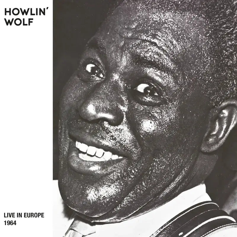 HOWLIN WOLF - LIVE IN EUROPE 1964 - RSD 24 - WAH WAH RECORDS