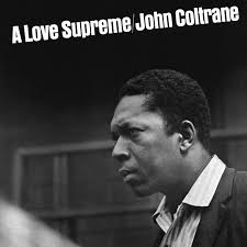 JOHN COLTRANE - A LOVE SUPREME - VINYL LP - Wah Wah Records