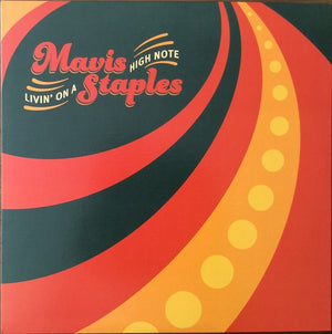 MAVIS STAPLES - LIVIN ON A HIGH NOTE - VINYL - Wah Wah Records