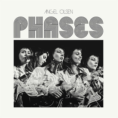 ANGEL OLSEN - PHASES - VINYL LP - Wah Wah Records