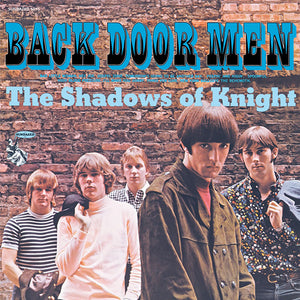 THE SHADOWS OF KNIGHT - BACK DOOR MEN - COLOURED VINYL LP - Wah Wah Records