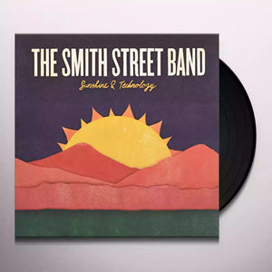 THE SMITH STREET BAND - SUNSHINE & TECHNOLOGY - VINYL LP - Wah Wah Records