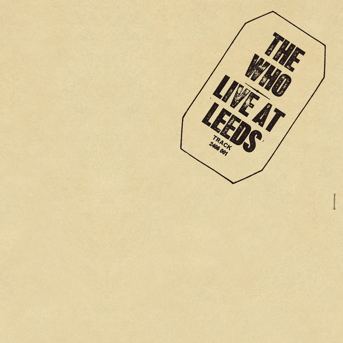 THE WHO - LIVE AT LEEDS - VINYL LP - Wah Wah Records
