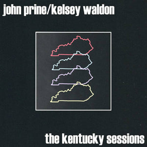 JOHN PRINE/KELSEY WALDON - THE KENTUCKY SESSIONS - 7" WHITE VINYL - RSD 2020