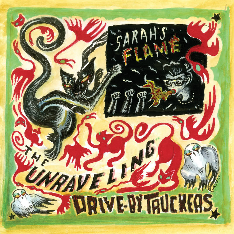 DRIVE-BY TRUCKERS - The Unraveling b/w Sarah's Flame - RSD EXCLUSIVE - 7" VINYL - RSD 2020