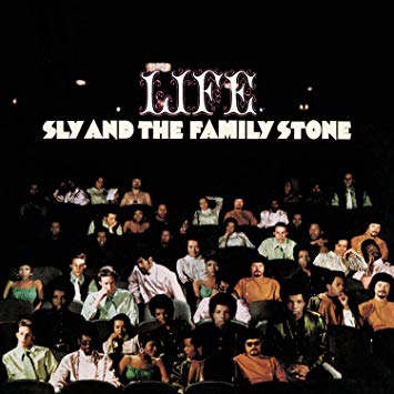 SLY AND THE FAMILY STONE - LIFE