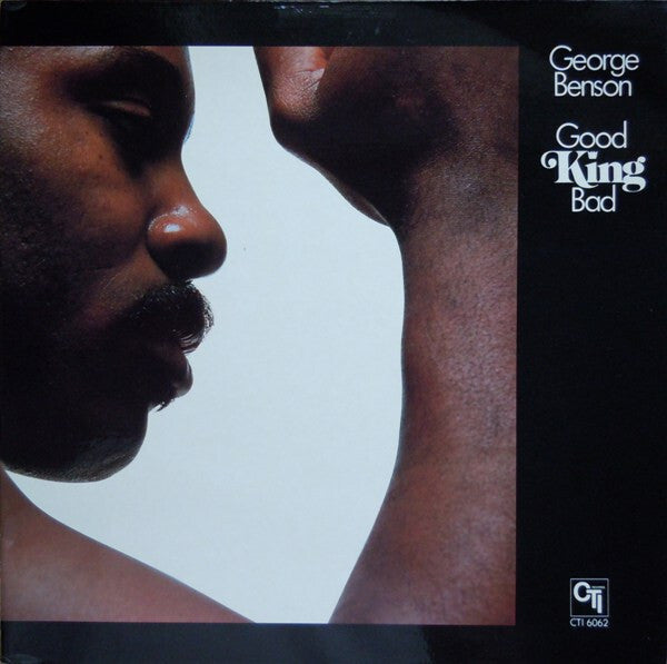 GEORGE BENSON - GOOD KING BAD - 1977 VINYL LP - Wah Wah Records