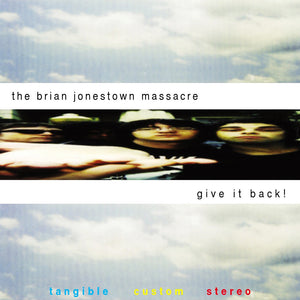 THE BRIAN JONESTOWN MASSACRE - GIVE IT BACK! - 2LP VINYL - Wah Wah Records