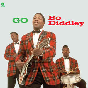 BO DIDDLEY - GO - LTD EDITION CLEAR VINYL LP - Wah Wah Records