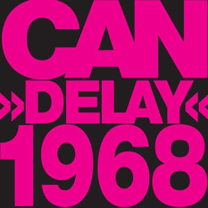 CAN - DELAY - LTD EDITION PINK VINYL LP - Wah Wah Records