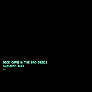 NICK CAVE & THE BAD SEEDS - SKELETON TREE - VINYL LP - Wah Wah Records