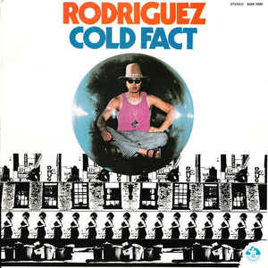 RODRIGUEZ - COLD FACT - VINYL LP - Wah Wah Records