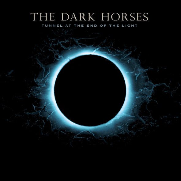 THE DARK HORSES - TUNNEL AT THE END OF THE LIGHT - VINYL LP - Wah Wah Records