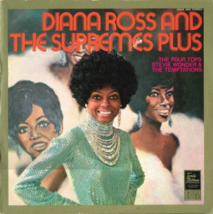 Diana Ross And The Supremes, The Four Tops*, Stevie Wonder & The Temptations ‎– Diana Ross And The Supremes Plus