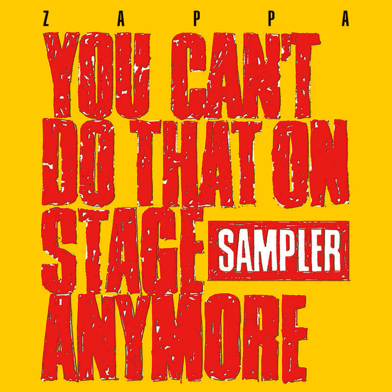 FRANK ZAPPA - YOU CAN'T DO THAT ON STAGE ANYMORE (SAMPLER) - 2LP VINYL - RSD 2020