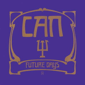 CAN - FUTURE DAYS - LTD EDITION GOLD VINYL LP - Wah Wah Records