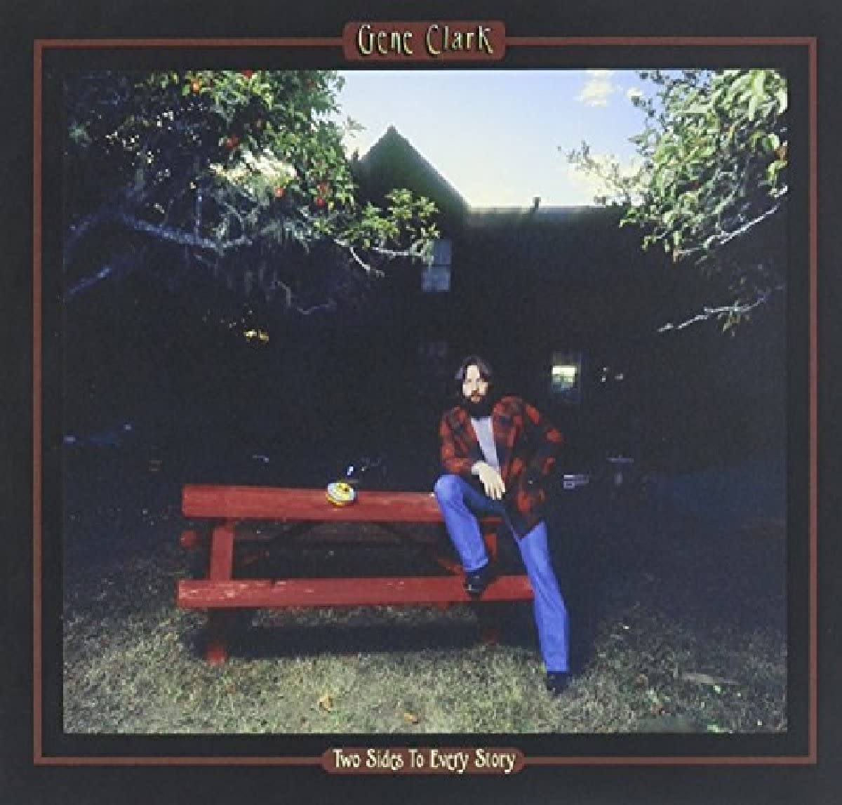 GENE CLARK - TWO SIDES TO EVERY STORY - VINYL LP - Wah Wah Records
