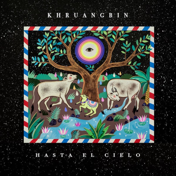 KHRUANGBIN - HASTA EL CIELO - VINYL LP - Wah Wah Records