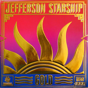 JEFFERSON STARSHIP - GOLD - GOLD VINYL LP - Wah Wah Records