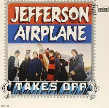 JEFFERSON AIRPLANE - TAKES OFF - VINYL LP - Wah Wah Records