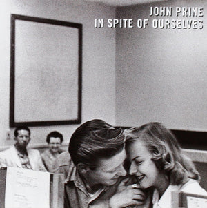 JOHN PRINE - IN SPITE OF OURSELVES - VINYL LP - Wah Wah Records