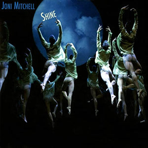 JONI MITCHELL - SHINE - VINYL LP - Wah Wah Records