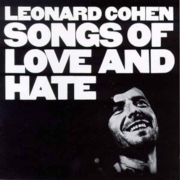 LEONARD COHEN - SONGS OF LOVE AND HATE - VINYL LP - Wah Wah Records