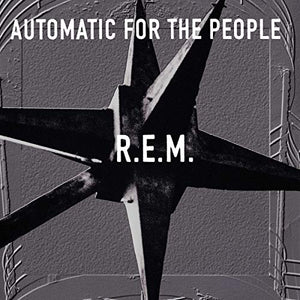 R.E.M. - AUTOMATIC FOR THE PEOPLE - VINYL LP - Wah Wah Records