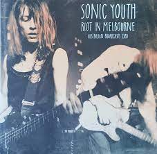 SONIC YOUTH - RIOT IN MELBOURNE : AUSTRALIAN BROADCASTS 1989 - 2LP VINYL