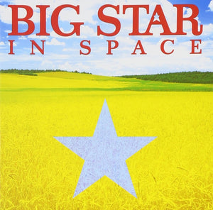 BIG STAR - IN SPACE - TRANSLUCENT BLUE VINYL LP - Wah Wah Records