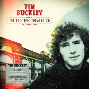 TIM BUCKLEY - LIVE AT THE ELECTRIC THEATRE CO CHICAGO, 1968 - 2LP VINYL - Wah Wah Records